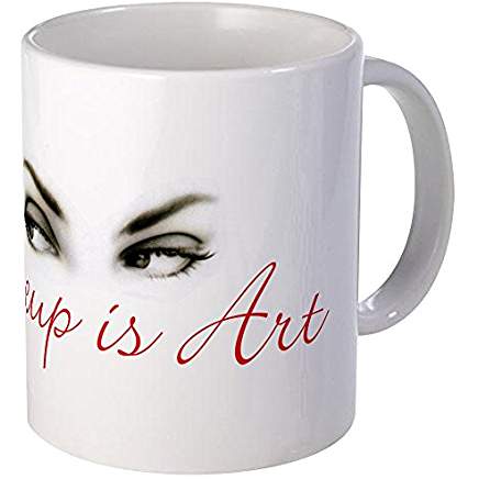 akeup Is Art Coffee Mug 2